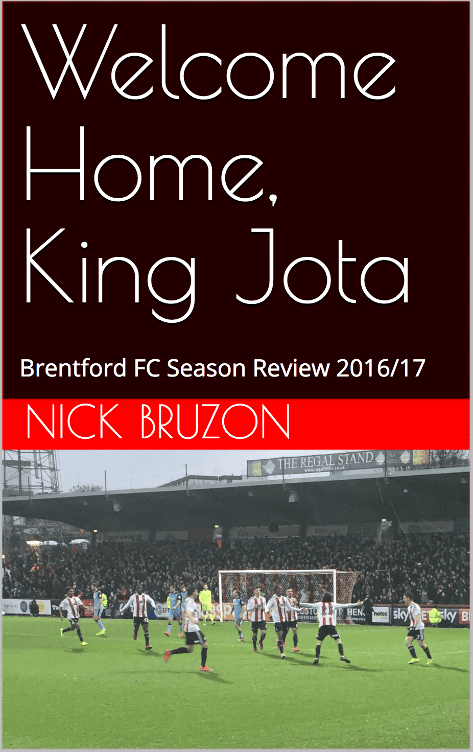 Welcome Home, King Jota – Brentford FC season review 2016/17